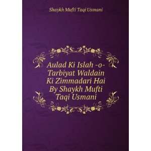   Hai By Shaykh Mufti Taqi Usmani Shaykh Mufti Taqi Usmani Books