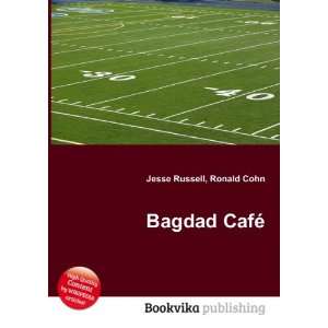  Bagdad CafÃ© Ronald Cohn Jesse Russell Books