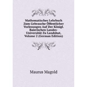   Zu Landshut, Volume 2 (German Edition) Maurus Magold Books