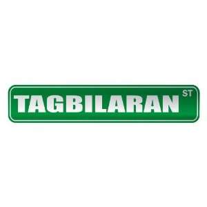   TAGBILARAN ST  STREET SIGN CITY PHILIPPINES