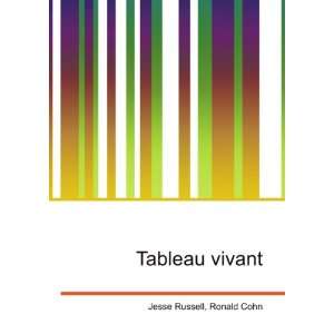  Tableau vivant Ronald Cohn Jesse Russell Books