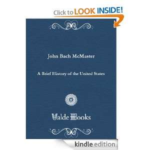   of the United States Bach John McMaster  Kindle Store
