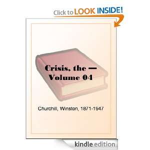 The Crisis   Volume 04 Winston Churchill  Kindle Store