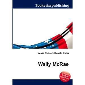  Wally McRae Ronald Cohn Jesse Russell Books