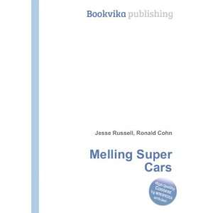  Melling Super Cars Ronald Cohn Jesse Russell Books