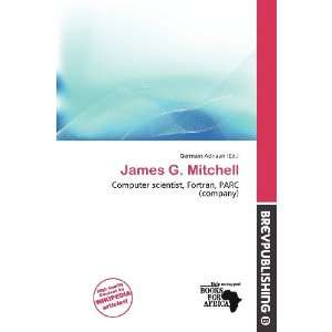  James G. Mitchell (9786136584713) Germain Adriaan Books
