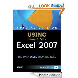 Special Edition Using Microsoft Office Excel 2007 Bill Jelen  