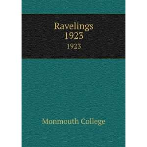  Ravelings. 1923 Monmouth College Books