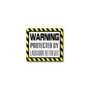 Warning Protected by LABRADOR RETRIEVER   Dog   Window Bumper Laptop 