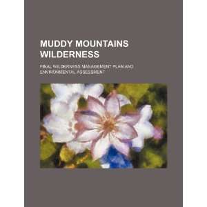  Muddy Mountains Wilderness final wilderness management 