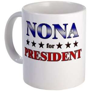    NONA for president President Mug by 