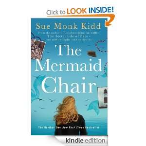 The Mermaid Chair Sue Monk Kidd  Kindle Store