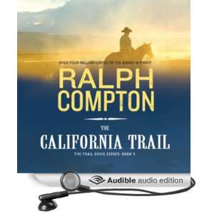  The California Trail The Trail Drive, Book 5 (Audible 
