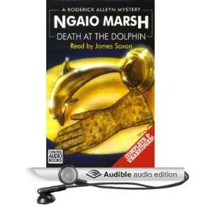   the Dolphin (Audible Audio Edition) Ngaio Marsh, James Saxon Books