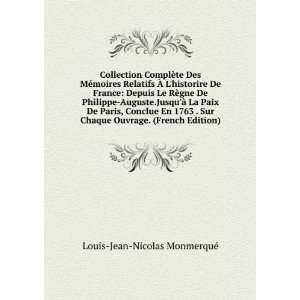   French Edition) Louis Jean Nicolas MonmerquÃ©  Books