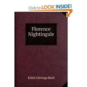 Florence Nightingale; a drama Edith Gittings Reid  Books