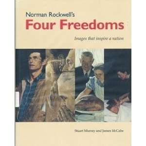  Norman Rockwells Four Freedoms [Hardcover] Stuart Murray Books