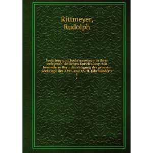   des XVII. and XVIII. Jahrhunderts. 1 Rudolph Rittmeyer Books