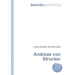  Andreas von Strucker Ronald Cohn Jesse Russell Books