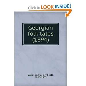  Georgian folk tales, (9781275465213) Marjory Scott 