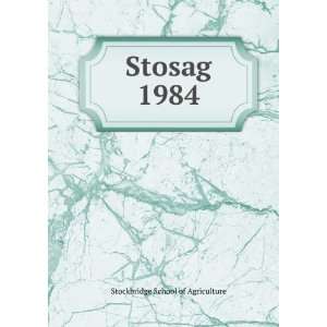  Stosag. 1984 Stockbridge School of Agriculture Books