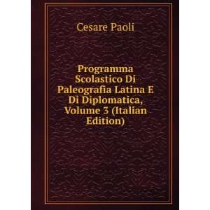   , Volume 3 (Italian Edition) Cesare Paoli  Books