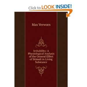   the general effect of stimuli in living substance Max Verworn Books