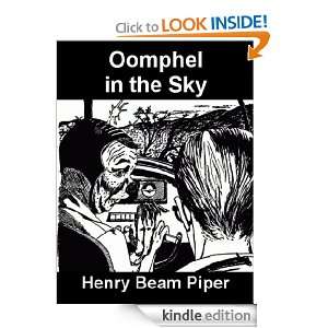 Oomphel in the Sky Henry Beam Piper  Kindle Store