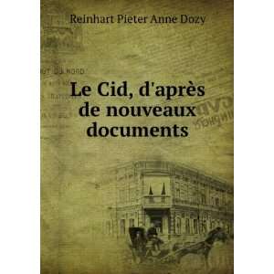   aprÃ¨s de nouveaux documents Reinhart Pieter Anne Dozy Books