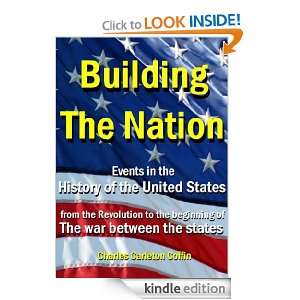 Building the Nation Events in the history of the United States, from 