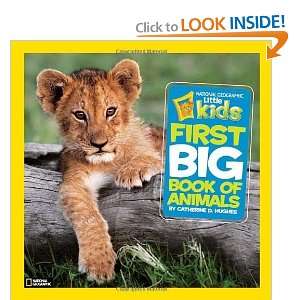   Kids First Big Book of Animals [Hardcover] Catherine D. Hughes Books