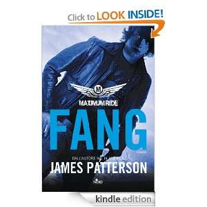 Maximum Ride Fang (Narrativa Nord) (Italian Edition) James Patterson 