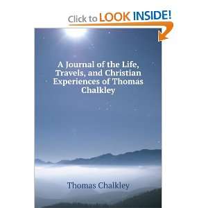  and Christian Experiences of Thomas Chalkley Thomas Chalkley Books