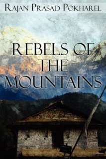   Of The Mountains by Rajan Prasad Pokharel, Publish America  Paperback