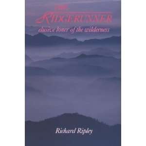    Elusive Loner of the Wilderness [Paperback] Richard Ripley Books