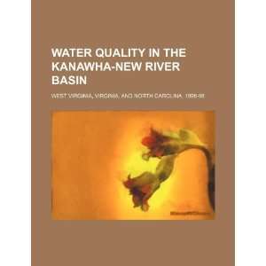  Water quality in the Kanawha New River Basin West 