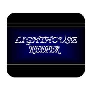  Job Occupation   Lighthouse keeper Mouse Pad Everything 