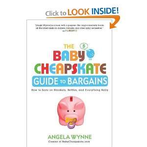  The Baby Cheapskate Guide to Bargains How to Save on 