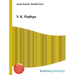  Y. K. Padhye Ronald Cohn Jesse Russell Books