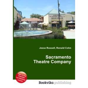    Sacramento Theatre Company Ronald Cohn Jesse Russell Books