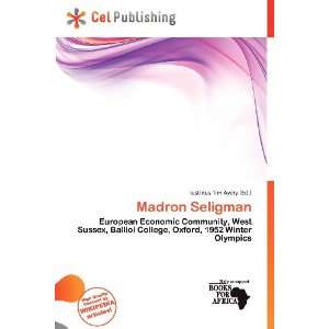  Madron Seligman (9786200703880) Iustinus Tim Avery Books
