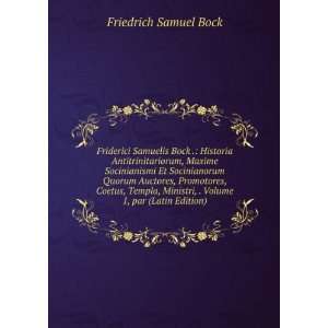   Â par (Latin Edition) Friedrich Samuel Bock  Books