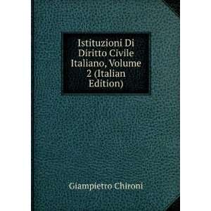   Civile Italiano, Volume 2 (Italian Edition) Giampietro Chironi Books