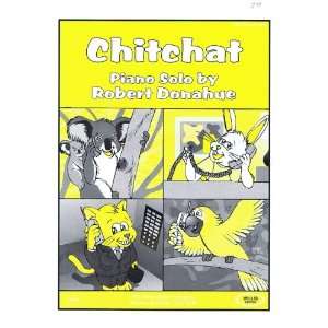  Chitchat   Elementary Piano Solo by Robert Donahue 