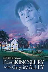 Reunion by Gary Smalley and Karen Kingsbury 2004, Paperback  