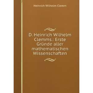   Wissenschaften Heinrich Wilhelm Clemm  Books