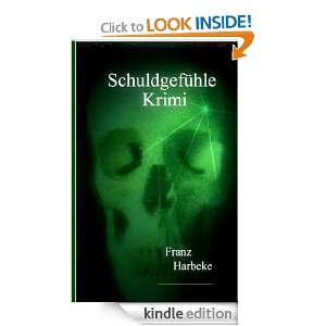 Schuldgefühle (German Edition) Franz Harbeke  Kindle 