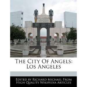  The City Of Angels Los Angeles (9781241683931) Richard 