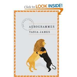    Aerogrammes and Other Stories [Hardcover] Tania James Books