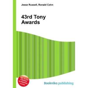  43rd Tony Awards Ronald Cohn Jesse Russell Books
